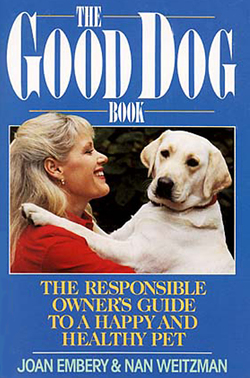 The Good Dog Book by Joan Embery and Nan Weitzman